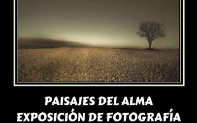 PAISAJES DEL ALMA – EXPOSICIÓN DE FOTOGRAFÍA Y POESÍA